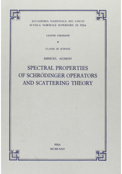 Spectral Properties of Schrödinger Operators and Scattering Theory.