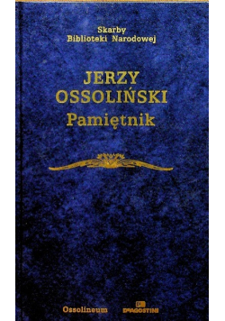 Ossoliński Pamiętnik 1595 - 1621