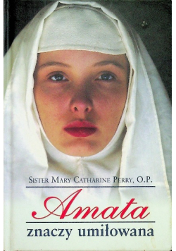 Amata znaczy umiłowana