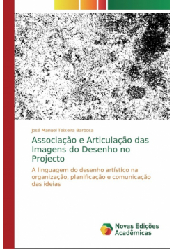 Associação e Articulação das Imagens do Desenho no Projecto