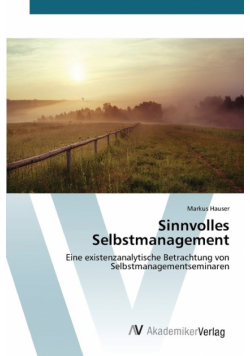 Sinnvolles Selbstmanagement