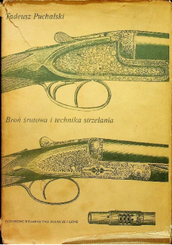 Broń śrutowa i technika strzelania