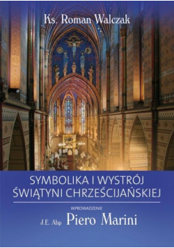 Symbolika i wystrój świątyni chrześcijańskiej