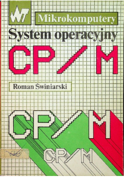 Mikrokomputery System operacyjny CP / M
