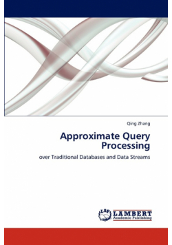 Approximate Query Processing