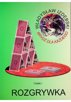 Brydż dla każdego Tom 1 Rozgrywka
