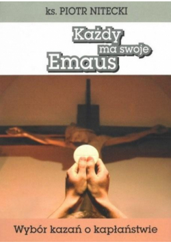 Każdy ma swoje Emaus