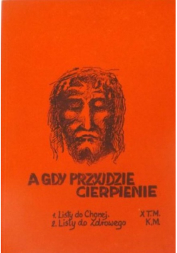 A gdy przyjdzie cierpienie