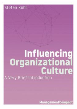 Influencing Organizational Culture