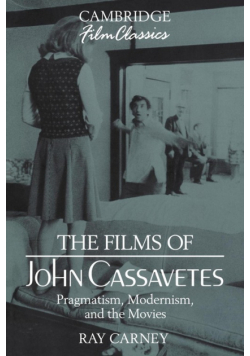 The Films of John Cassavetes