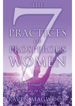 The 7 Practices of Prosperous Women