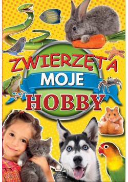 Zwierzęta moje hobby