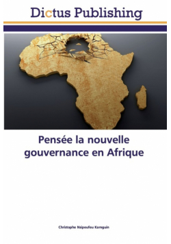 Pensée la nouvelle gouvernance en Afrique