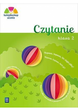 Kalejdoskop ucznia. Czytanie kl. 2 WSiP