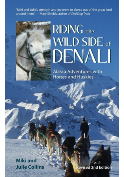 Riding the Wild Side of Denali