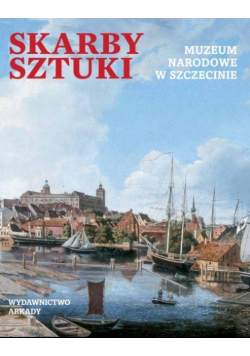 Skarby sztuki. Muzeum Narodowe w Szczecinie