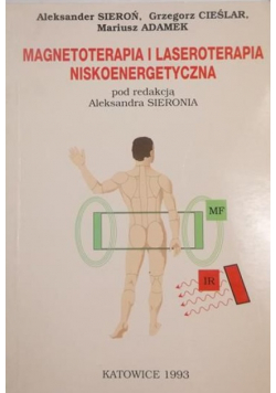 Magnetoterapia i laseroterapia niskoenergetyczna