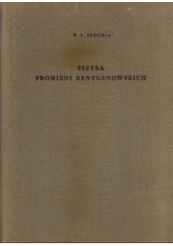 Fizyka promieni rentgenowskich