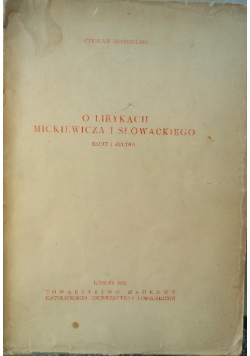O lirykach Mickiewicza i Słowackiego