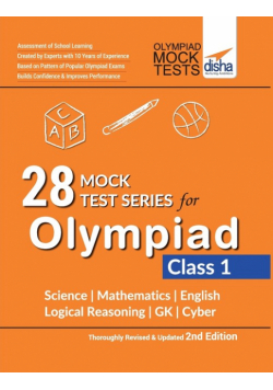 28 Mock Test Series for Olympiads Class 1 Science, Mathematics, English, Logical Reasoning, GK & Cyber 2nd Edition
