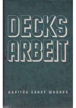 Decksarbeit ein handbuch fur seeleute 1941 r.