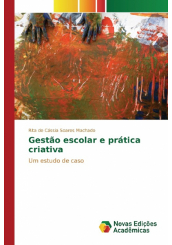 Gestão escolar e prática criativa