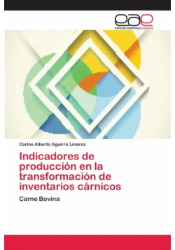 Indicadores de producción en la transformación de inventarios cárnicos