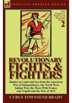 Revolutionary Fights & Fighters