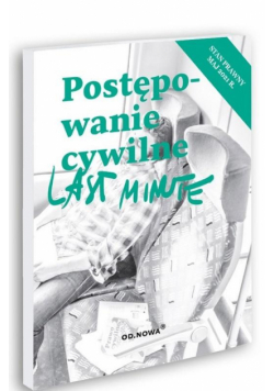 Last minute. Postępowanie cywilne maj 2021