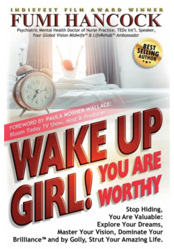 Wake Up Girl, YOU ARE WORTHY