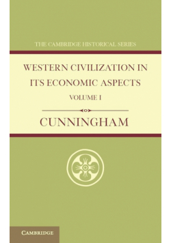 Western Civilization in Its Economic Aspects