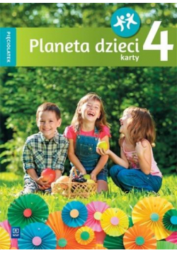 Planeta dzieci. Pięciolatek. Karty pracy cz.4 WSiP
