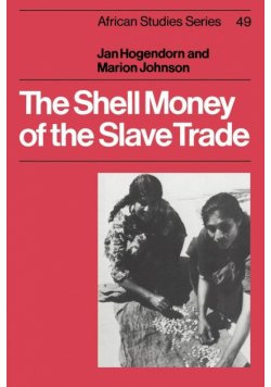 The Shell Money of the Slave Trade