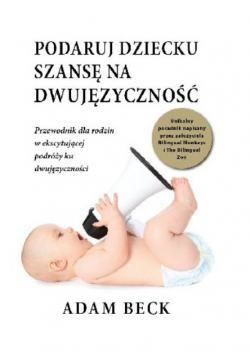 Podaruj dziecku szansę na dwujęzyczność