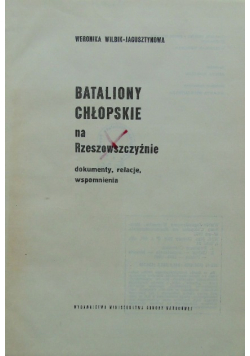 Bataliony Chłopskie na Rzeszowszczyźnie