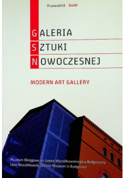 Galeria Sztuki Nowoczesnej Przewodnik
