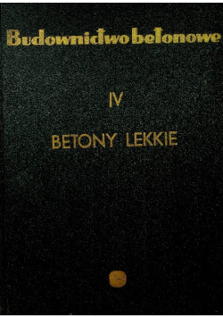 Budownictwo betonowe IV Betony lekkie