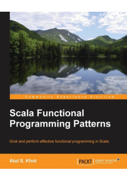 Scala Functional Programming Patterns