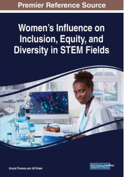 Women's Influence on Inclusion, Equity, and Diversity in STEM Fields