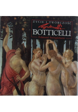 Życie i twórczość Botticelli