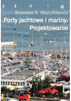 Porty jachtowe i mariny Projektowanie