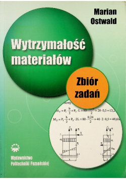 Wytrzymałość materiałów zbiór zadań
