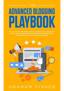 The Advanced Blogging Playbook
