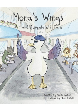 Mona's Wings. Art and Adventure in Paris