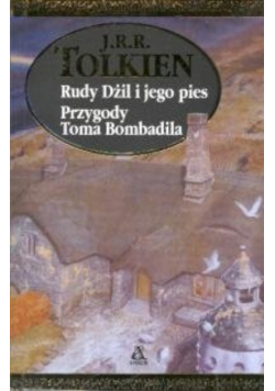 Rudy Dżil i jego pies przygody Tomka Bombadila