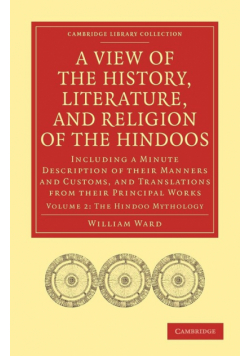 A   View of the History, Literature, and Religion of the Hindoos
