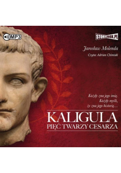 Kaligula. Pięć twarzy cesarza audiobook