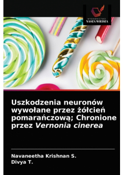 Uszkodzenia neuronów wywołane przez żółcień pomarańczową; Chronione przez Vernonia cinerea