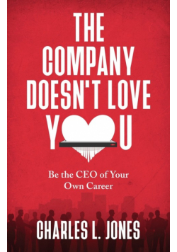 The Company Doesn't Love You