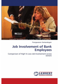 Job Involvement of Bank Employees